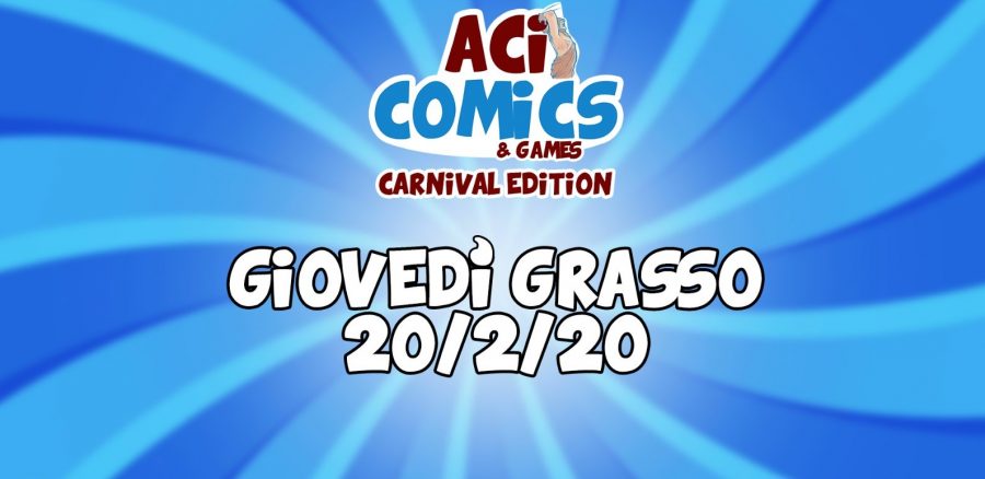 Acireale. Giovedì grasso torna l’Aci Comics ad Games