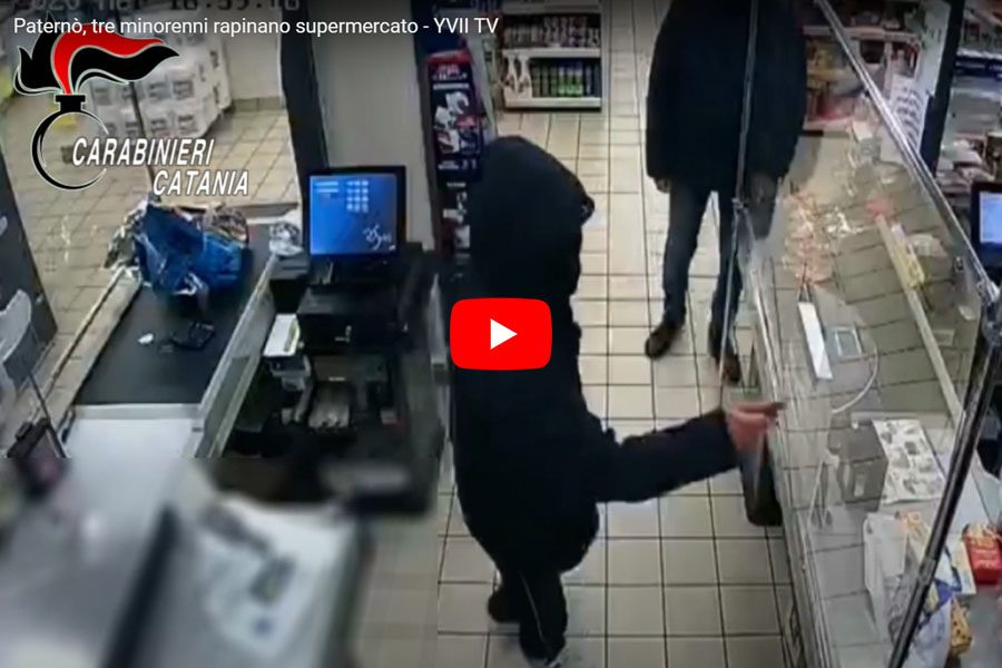 Paternò. Rapina a supermercato, arrestati tre minorenni (VIDEO RAPINA)