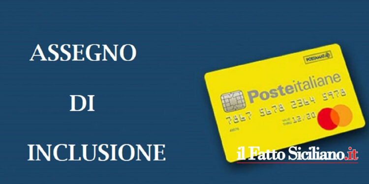 Sono stati assegnati alla Regione Siciliana 76,7 mln destinati ai distretti socio-sanitari per l’implementazione dell’assegno di inclusione